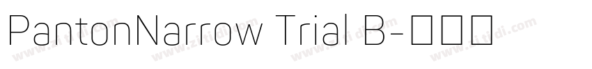 PantonNarrow Trial B字体转换 PantonNarrow Trial B字体转换